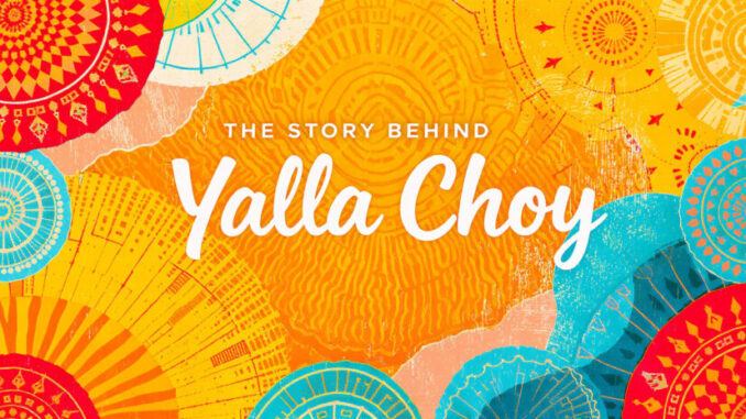 yalla choy